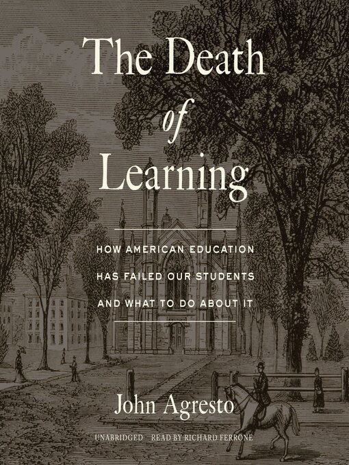 Title details for The Death of Learning by John Agresto - Wait list